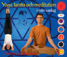 Indlæs billede til gallerivisning Yoga, Tantra og Meditation i min Hverdag