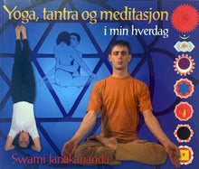 Indlæs billede til gallerivisning Yoga, Tantra og Meditation i min Hverdag