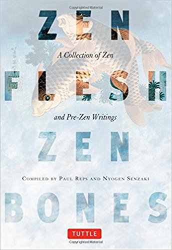 Zen Flesh – Zen Bones